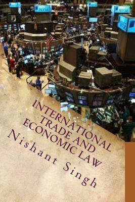 Libro International Trade And Economic Law - Mr Nishant S...