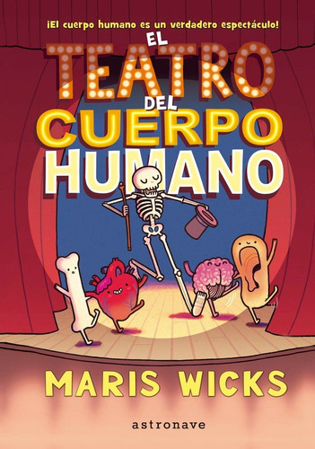 Teatro Del Cuerpo Humano,el - Wicks,maris