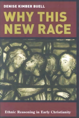 Why This New Race, De Denise Buell. Editorial Columbia University Press, Tapa Blanda En Inglés
