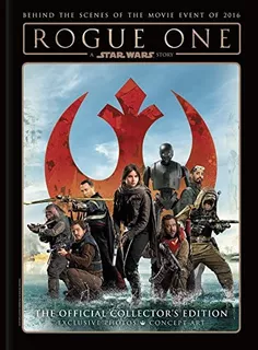 Star Wars: Rogue One: A Star Wars Story The Official Collectorøs Edition, De Titan. Editorial Titan Comics, Tapa Dura En Inglés