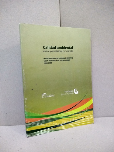 Calidad Ambiental Una Responsabilidad Compartida