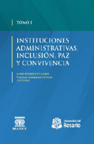 Instituciones Admin. Inclusión, Paz Y Convivencia. 2 Tomos