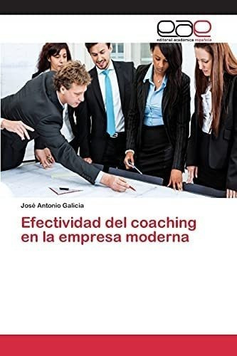 Libro: Efectividad Del Coaching Empresa Moderna (spani