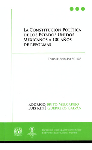 La Construccion Politica De Los Estados Unidos Mexicanos Una