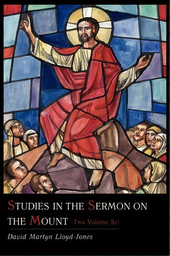 Studies In The Sermon On The Mount [two Volume Set], De David Martyn Lloyd-jones. Editorial Martino Fine Books, Tapa Blanda En Inglés