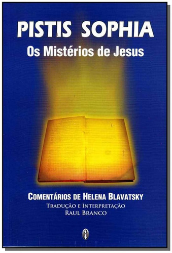 Pistis Sophia - Os Mistérios De Jesus