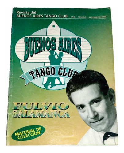 Revista Buenos Aires Tango Club Nro 3 Fulvio Salamanca