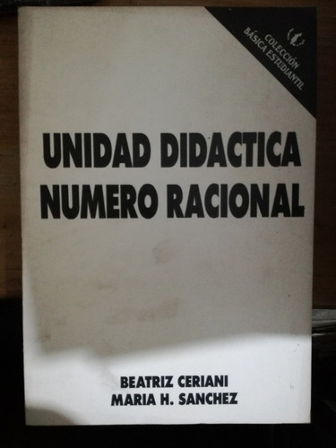 Unidad Didáctica. Número Racional - Ceriani, Sánchez