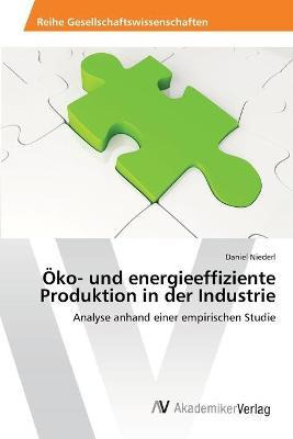 Libro Oko- Und Energieeffiziente Produktion In Der Indust...