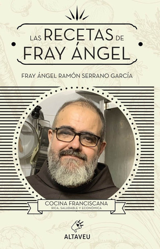 Las Recetas de Fray Angel en Español Editorial UpWords tapa Blanda