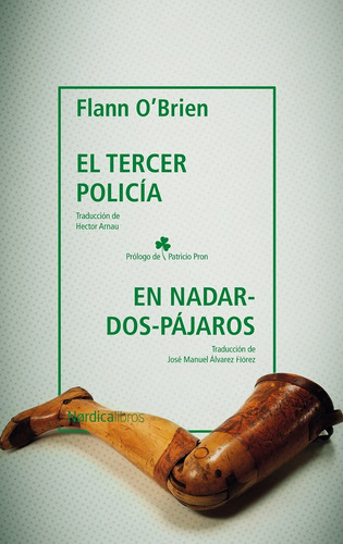 El Tercer Policia / En Nadar-dos-pajaros, De Flann O'brien. Editorial Nordica, Tapa Rustico En Español