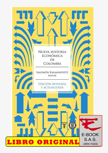 Nueva Historia Económica De Colombia ( Libro Nuevo Original)