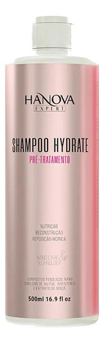  Shampoo Pré Tratamento Hydrate Hanova Expert 500ml