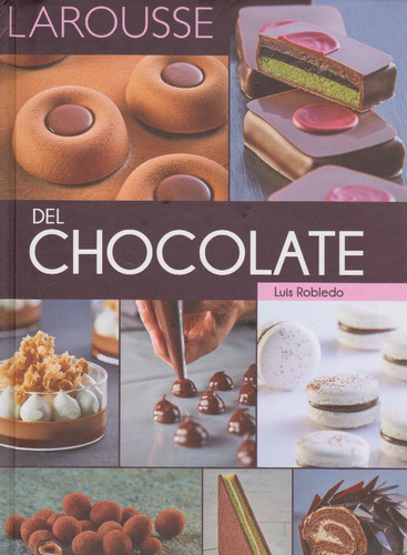 Larousse Del Chocolate