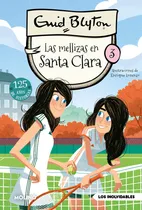 Comprar Libro Santa Clara 3 - Las Mellizas En Santa Clara - Blyto...