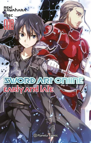 Sword Art Online Nº 08 Early And Late (novela)