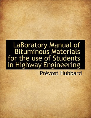 Libro Laboratory Manual Of Bituminous Materials For The U...
