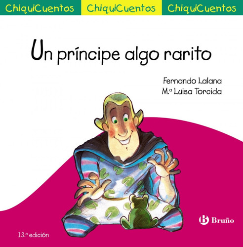 Un Príncipe Algo Rarito Lalana, Fernando Bruño