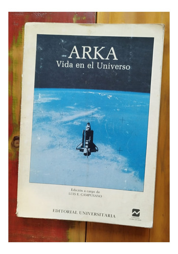 Arka. Vida En El Universo. Astronomía