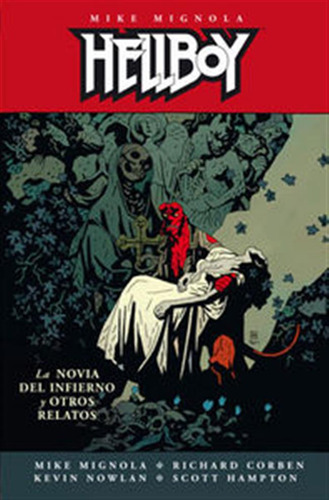 Hellboy 15 La Novia Del Infierno Y Otros - Ignola,mike/ Corb