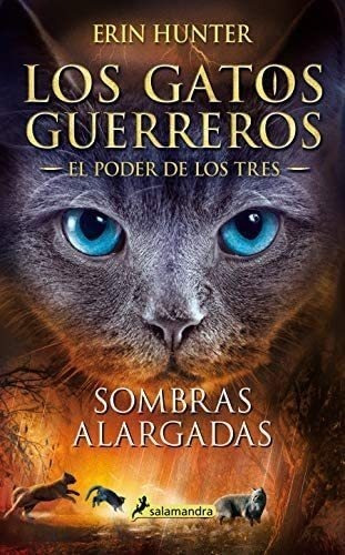 Libro Sombras Alargadas - Erin Hunter - Salamandra