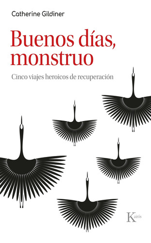 Buenos Dias, Monstruo - Catherine Gildiner