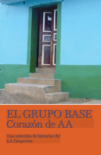 Libro: El Grupo Base (spanish Edition)