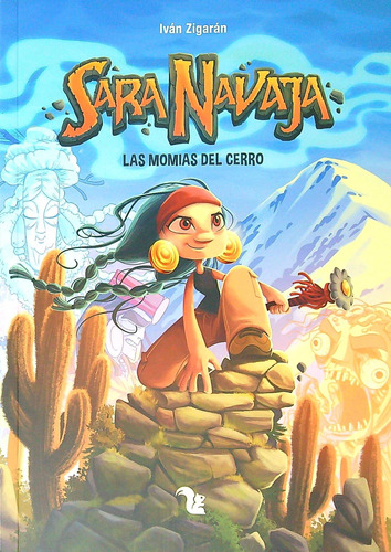 Las Momias Del Cerro - Sara Navaja 1 - Ivan Zigaran