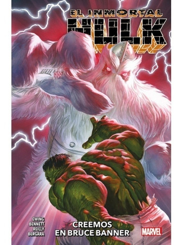 El Inmortal Hulk # 06: Creemos En Bruce Banner - Al Ewing