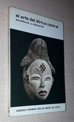 Arte Del África Central William Fagg Hermes Año 1967