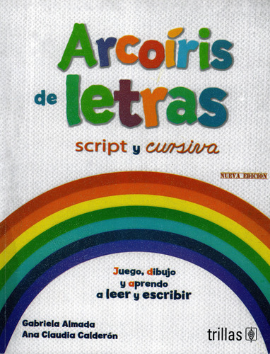 Pack Aprende A Leer: Juguemos Y Arcoíris De Letras