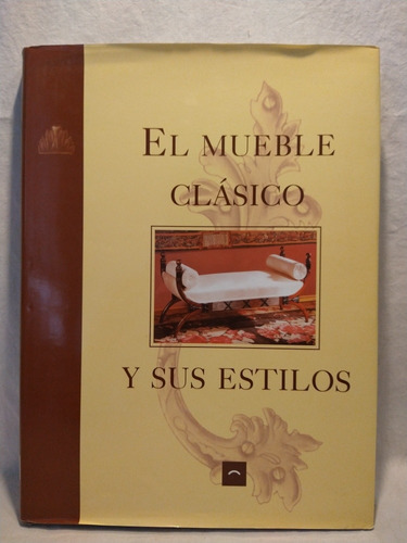 El Mueble Clasico Y Sus Estilos Arco B 