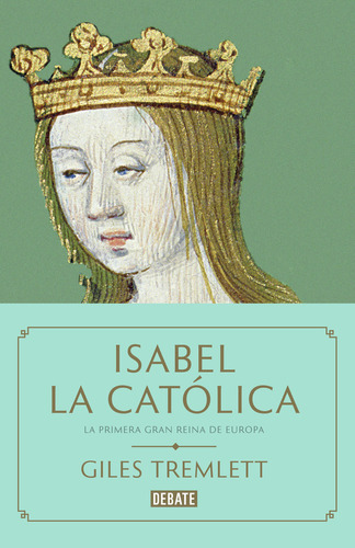 Isabel La Catolica - Tremlett, Giles