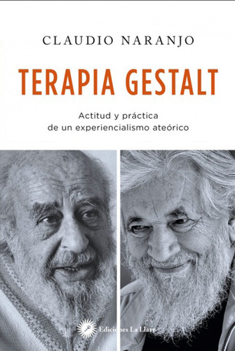 Terapia Gestalt Naranjo, Claudio La Llave