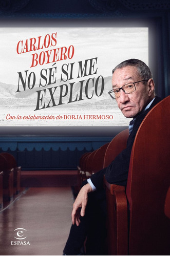 Libro No Se Si Me Explico - Carlos Boyero