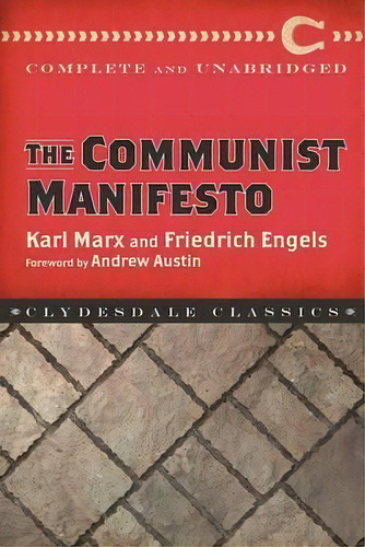 The Communist Manifesto, De Karl, Marx. Editorial Skyhorse Publishing, Tapa Blanda En Inglés, 2018