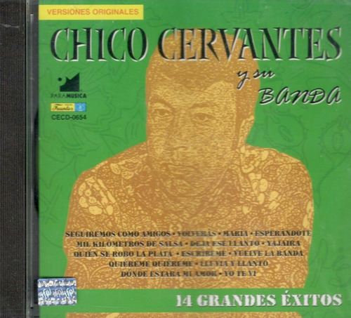 Chico Cervantes Y Su Banda - 14 Grandes Éxitos (colección)