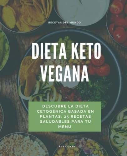 Libro : Dieta Keto Vegana Descubre La Dieta Cetogenica... 