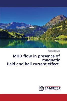 Libro Mhd Flow In Presence Of Magnetic Field And Hall Cur...