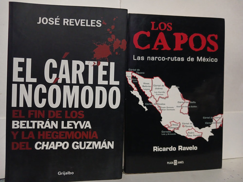 El Cártel Incomodo Y Los Capos Las Narco-rutas De México (Usado)