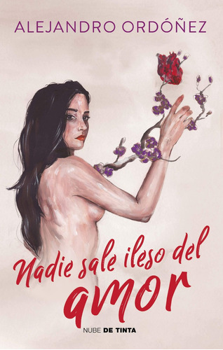 Nadie Sale Ileso Del Amor - Ordóñez - Nube De Tinta