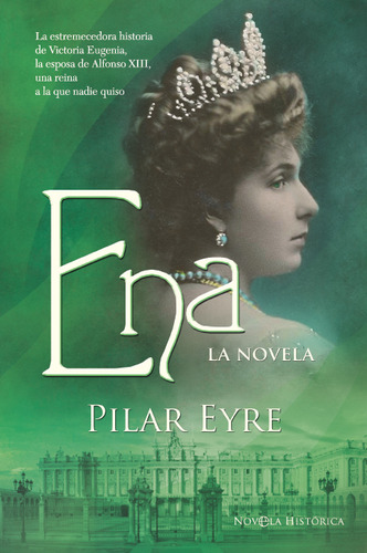 Ena, La Novela - Eyre, Pilar  - *