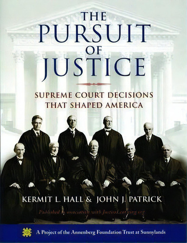 The Pursuit Of Justice : Supreme Court Decisions That Shaped America, De Kermit L. Hall. Editorial Oxford University Press Inc, Tapa Blanda En Inglés