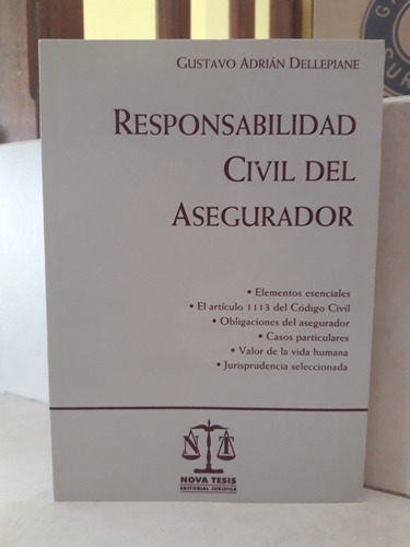 Derecho. Responsabilidad Civil Del Asegurador. Dellepiane