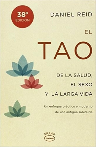 El Tao De La Salud, El Sexo Y La Larga Vida