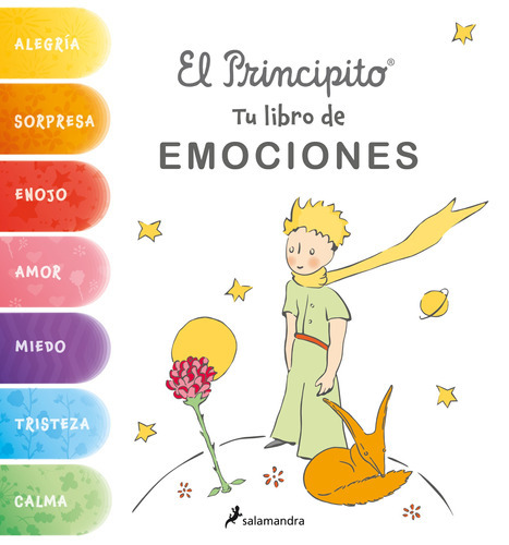 El Principito. Mi Libro De Emociones, De Saint-exupéry, Antoine De. Serie Salamandra Infantil Y Juvenil Editorial Salamandra Infantil Y Juvenil, Tapa Blanda En Español, 2022