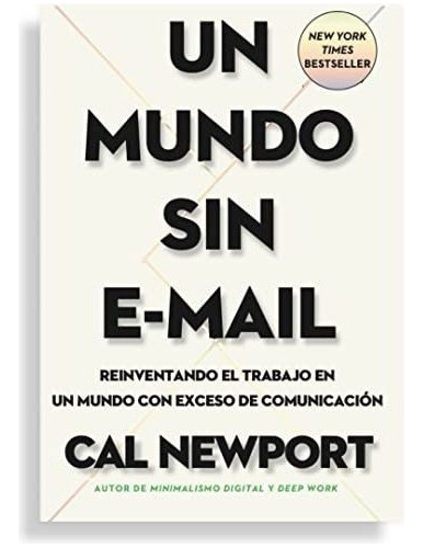 Un Mundo Sin E-mail - Newport Cal