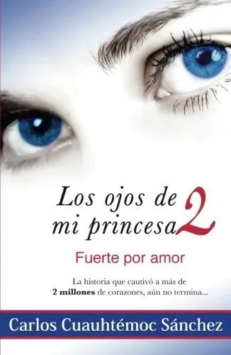 Libro Los Ojos De Mi Princesa 2