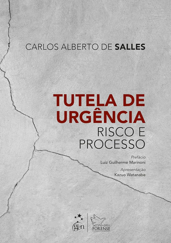 Tutela De Urgência: Risco E Processo - 1ª Edição 2025