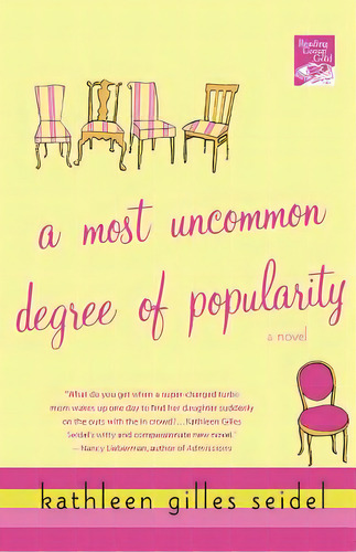 A Most Uncommon Degree Of Popularity, De Seidel, Kathleen Gilles. Editorial St Martins Pr 3pl, Tapa Blanda En Inglés
